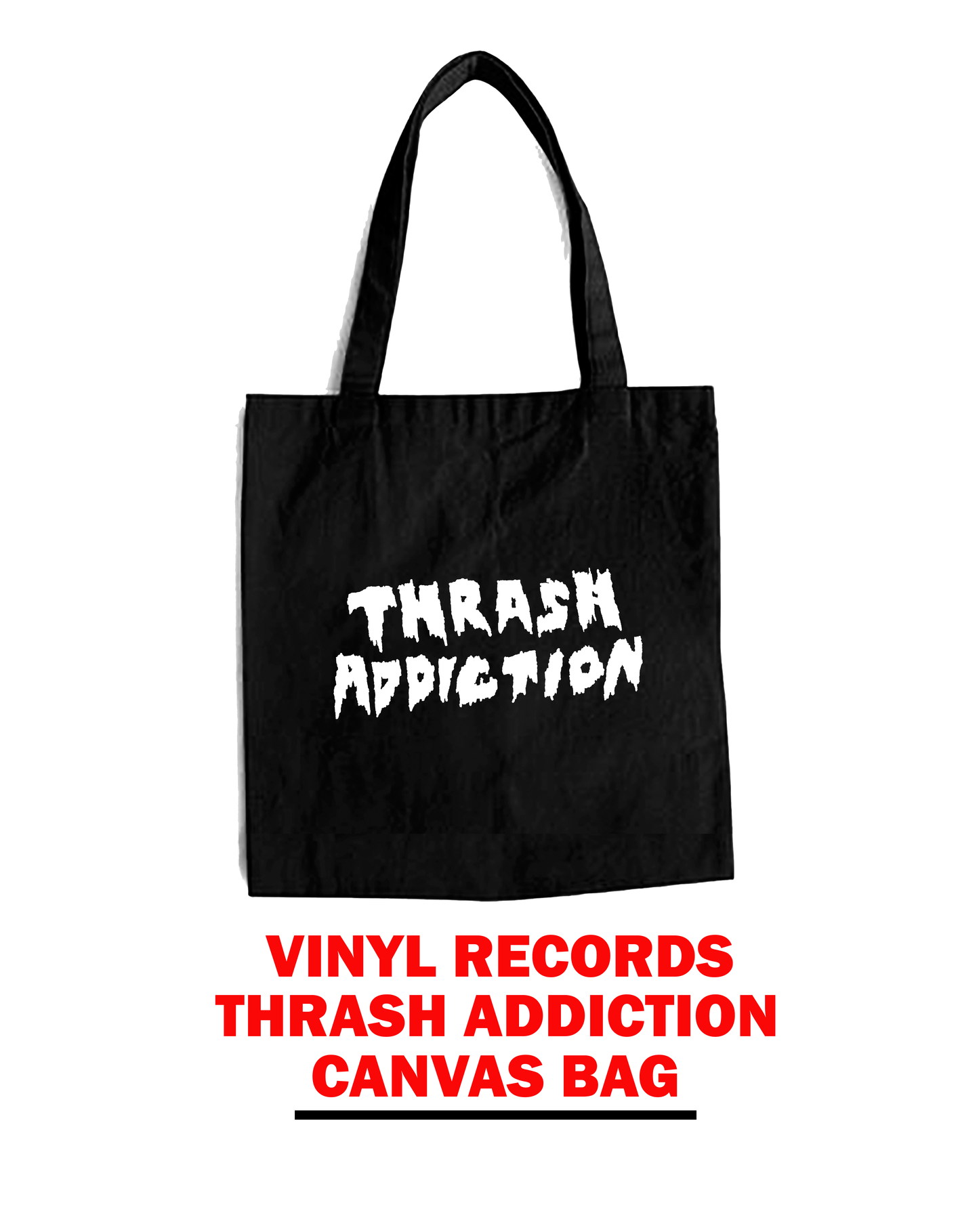 THRASH ADDICTION CANVAS TOTE BAG