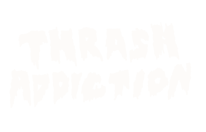 Thrash Addiction